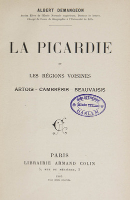3609
          <br/>
          La Picardie et les régions voisines Artois-Cambrésis-Beauvaisis
          <br/>
          <em></em>